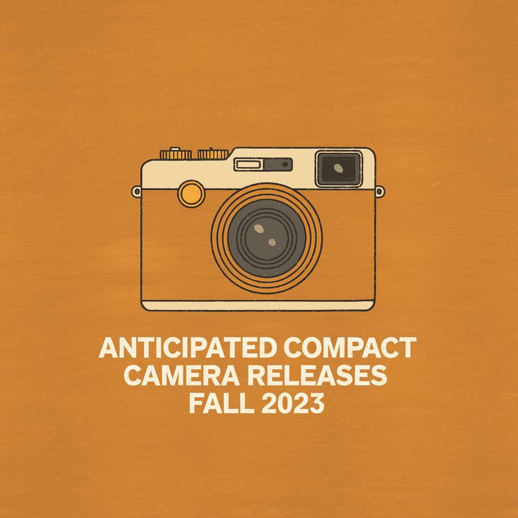 Top 5 Must-Have Compact Cameras